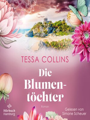 cover image of Die Blumentöchter (Die Blumentöchter 1)